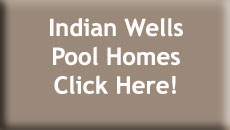 Indian Wells Pool Homes for Sale