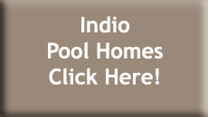 Indio Pool Homes for Sale